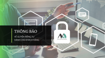 THÔNG BÁO VỀ QUYỀN RIÊNG TƯ DÀNH CHO KHÁCH HÀNG